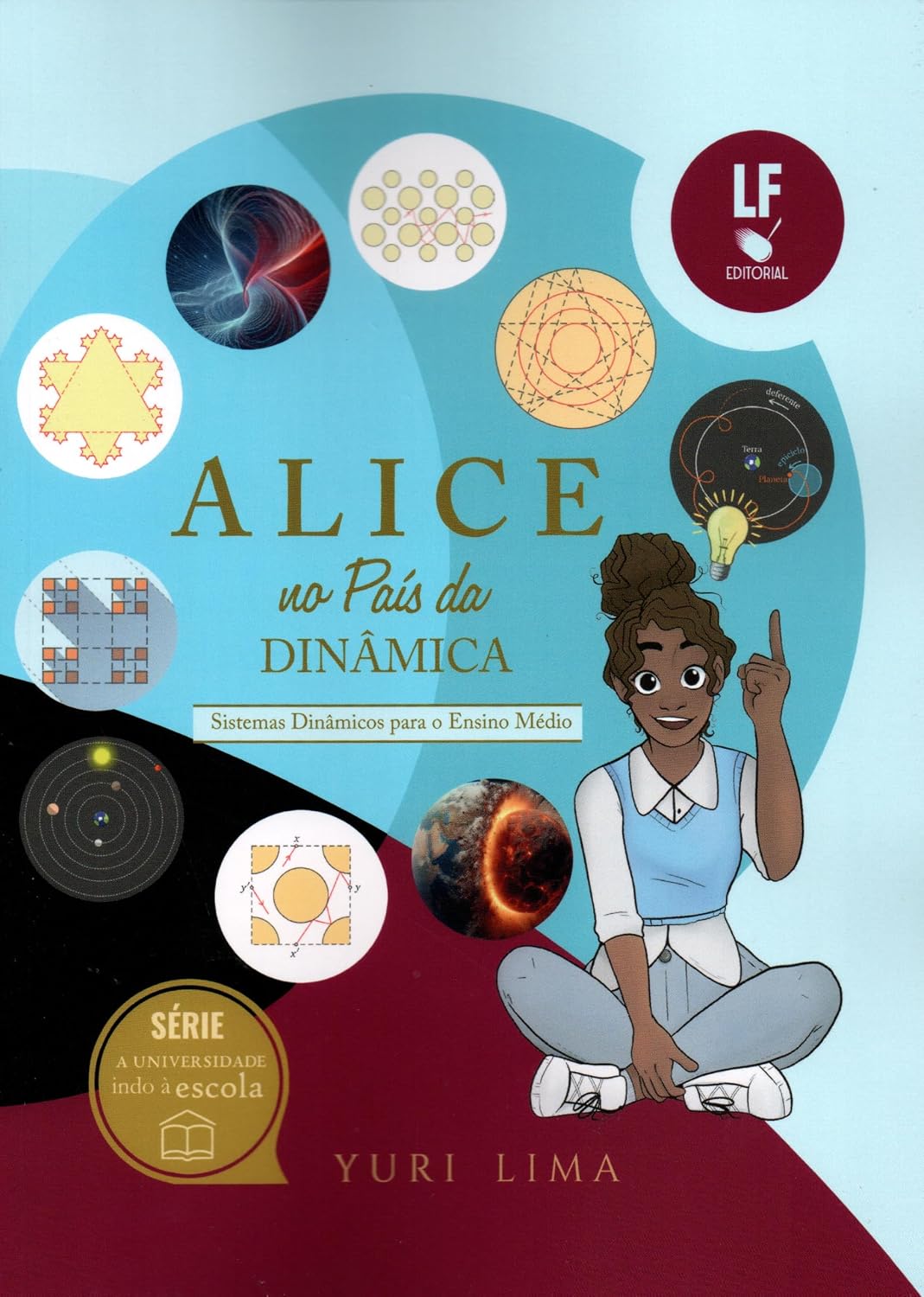 Alice no País da Dinâmica: Sistemas Dinâmicos Para o Ensino Médio baixar o livro de graça