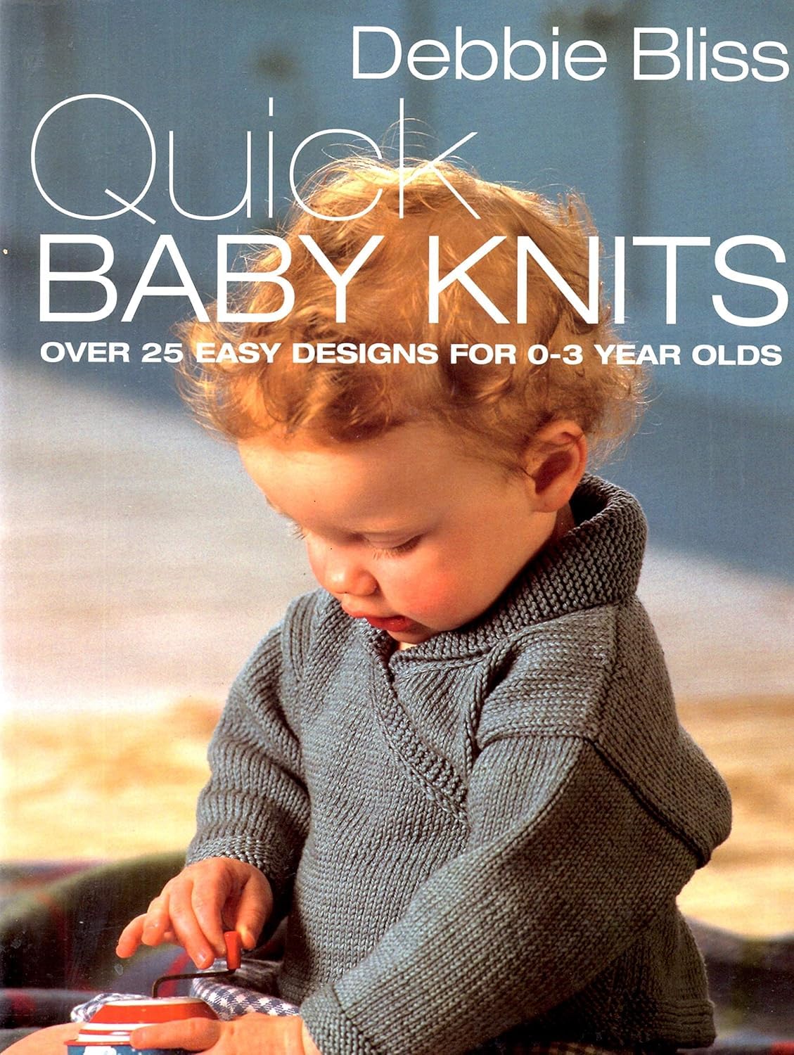 capítulo por capítulo baixar Quick Baby Knits: Over 25 Quick and Easy Designs for 0-3 year olds (English Edition)