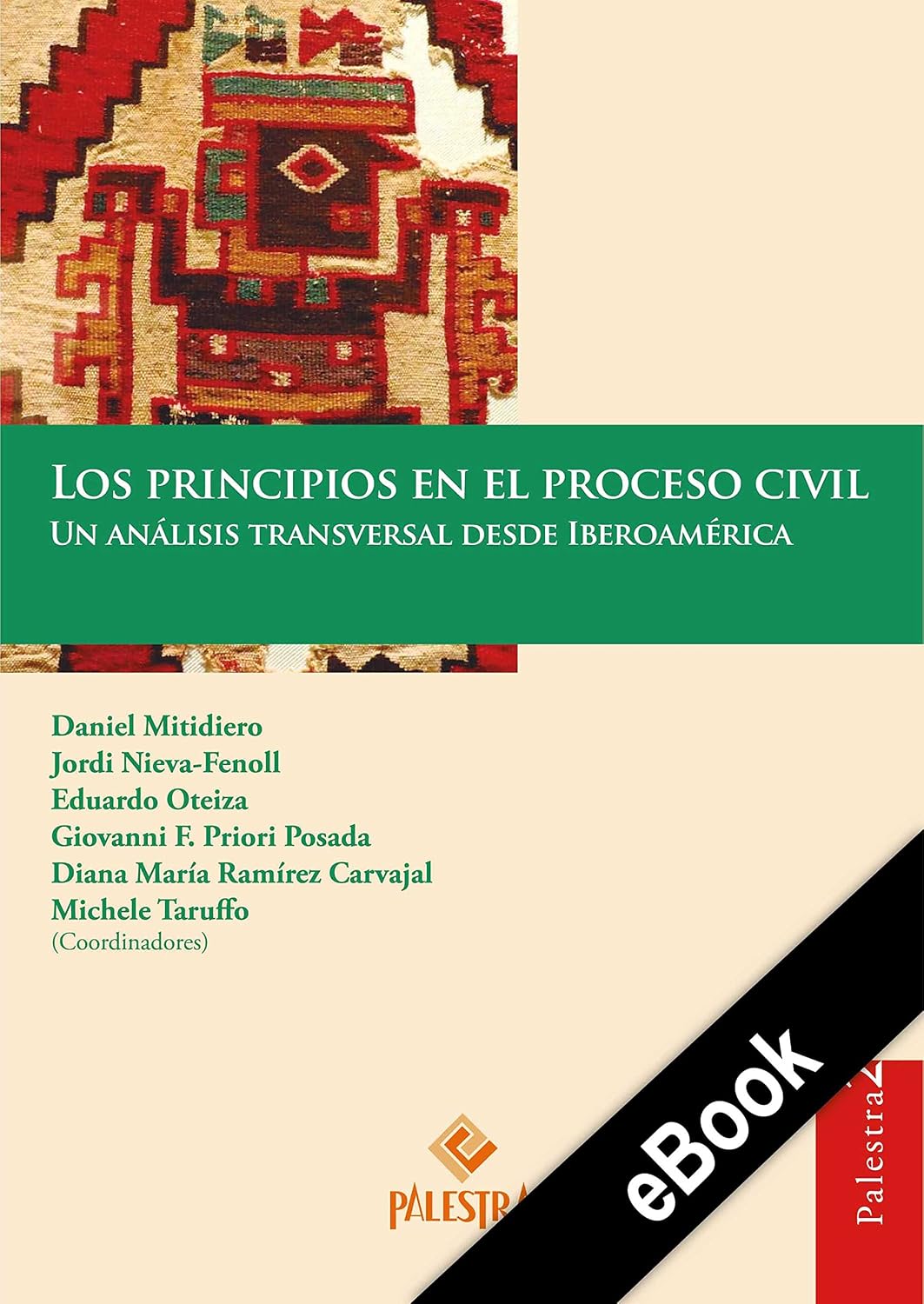 Los principios en el proceso civil: Un análisis transversal desde Iberoamérica (Spanish Edition) baixar livro de graça