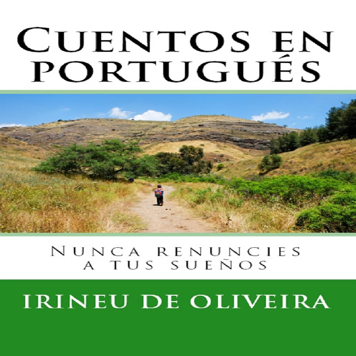 Cuentos en Portugués: Nunca renuncies a tus sueños baixar o livro de graça