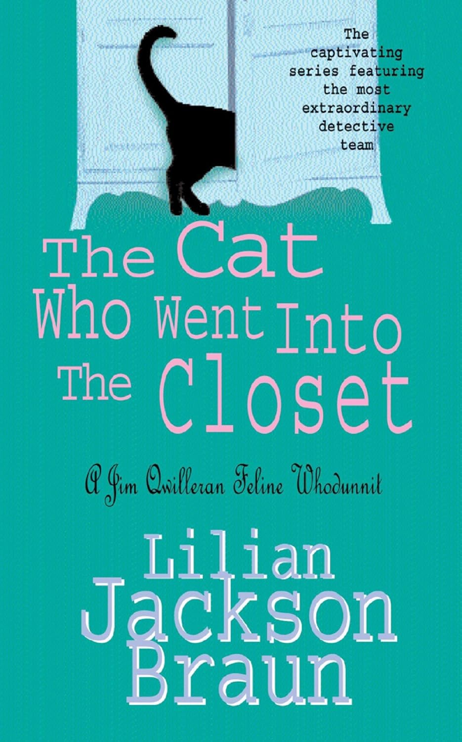 The Cat Who Went Into the Closet (The Cat Who… Mysteries, Book 15): A captivating feline mystery for cat lovers everywhere (The Cat Who...) (English Edition) baixar o livro de graça