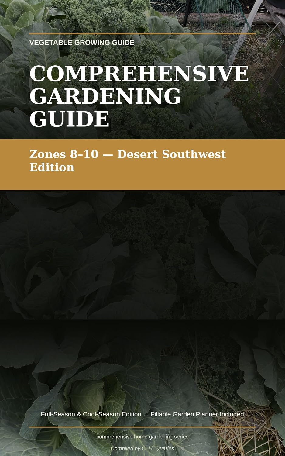 Comprehensive Home Gardening Guide: Desert Southwest Edition: Regional Supplement (English Edition) baixar livro de graça