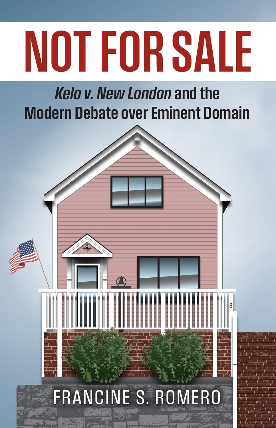capítulo por capítulo baixar Not for Sale: Kelo v. New London and the Modern Debate over Eminent Domain (Landmark Law Cases and American Society) (English Edition)