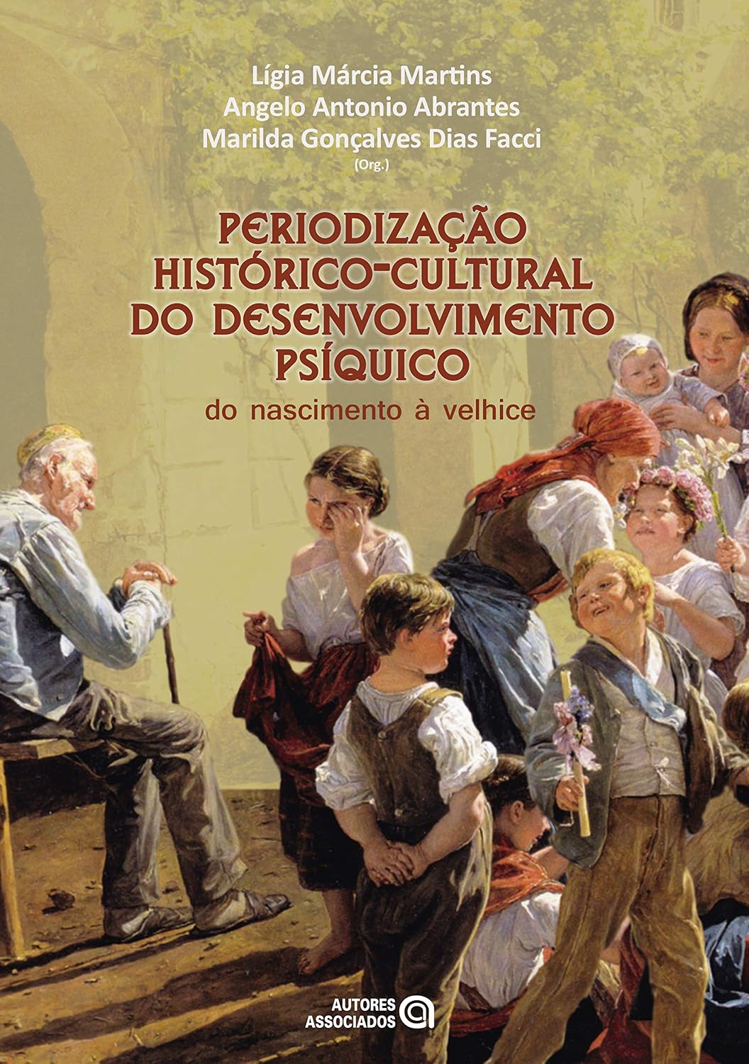 ler totalmente Periodização histórico-cultural do desenvolvimento psíquico: do nascimento à velhice