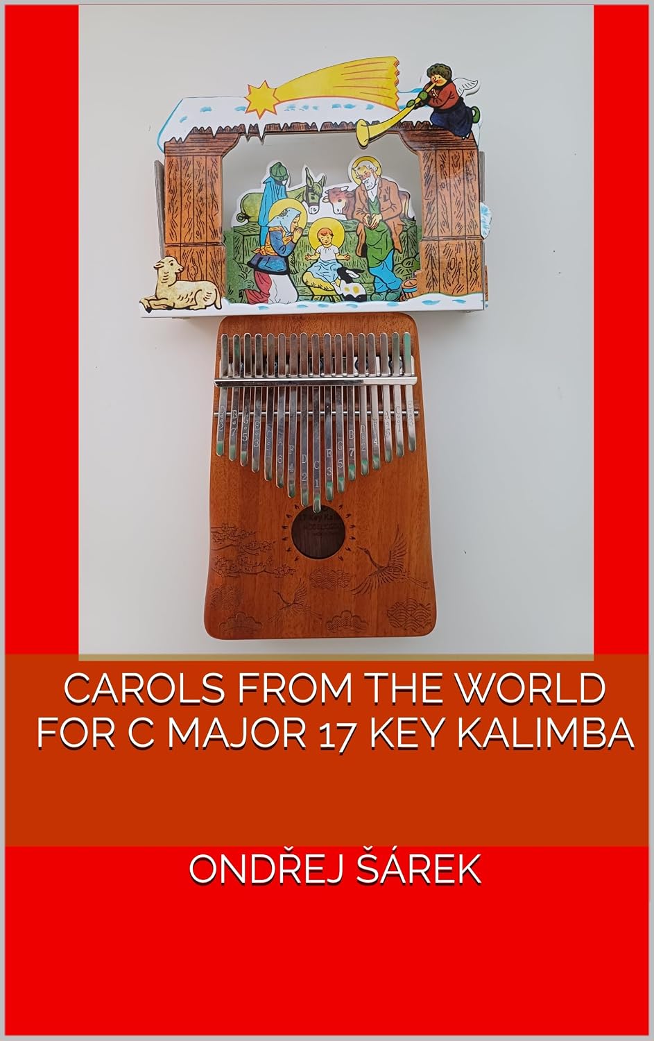 Carols from the world for C major 17 Key Kalimba (English Edition)
