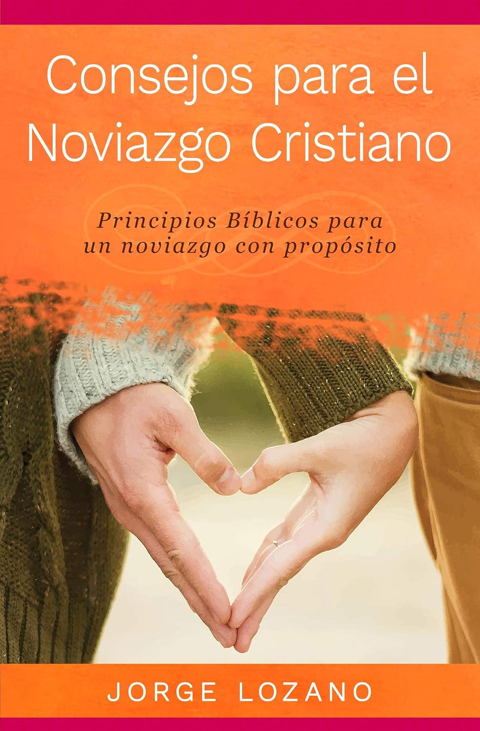 capítulo por capítulo baixar Consejos para el Noviazgo Cristiano: Principios Bíblicos para un Noviazgo con Propósito (Spanish Edition)