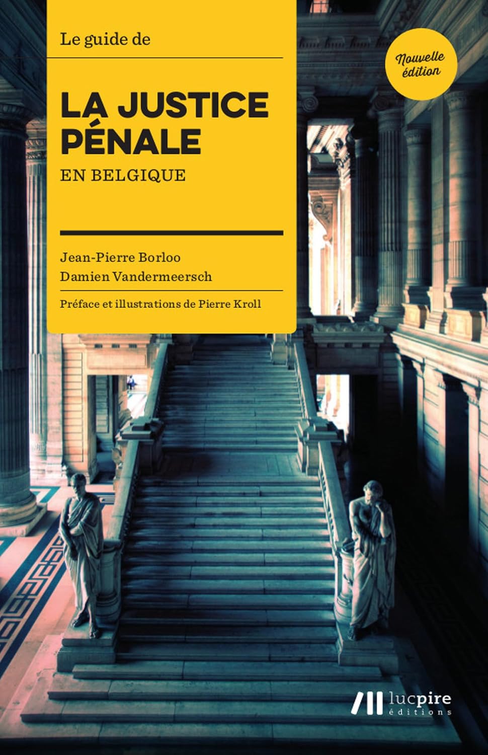 Guide de la Justice Pénale en Belgique (French Edition) baixar livro de graça