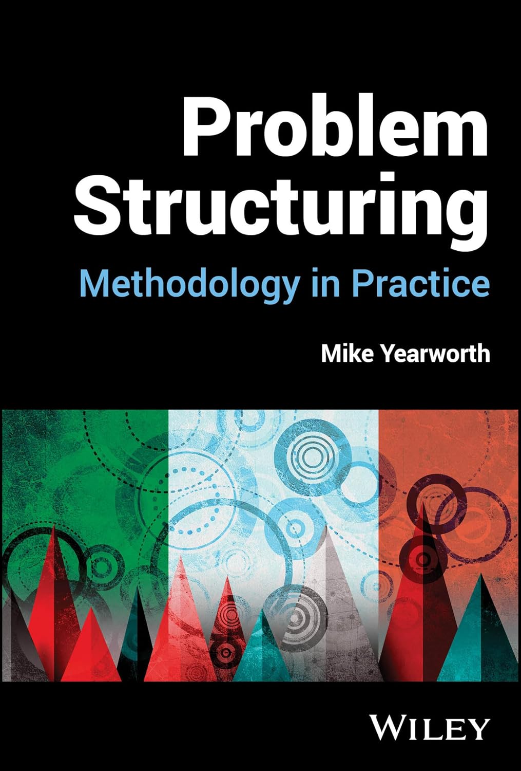 Problem Structuring: Methodology in Practice baixar o livro de graça