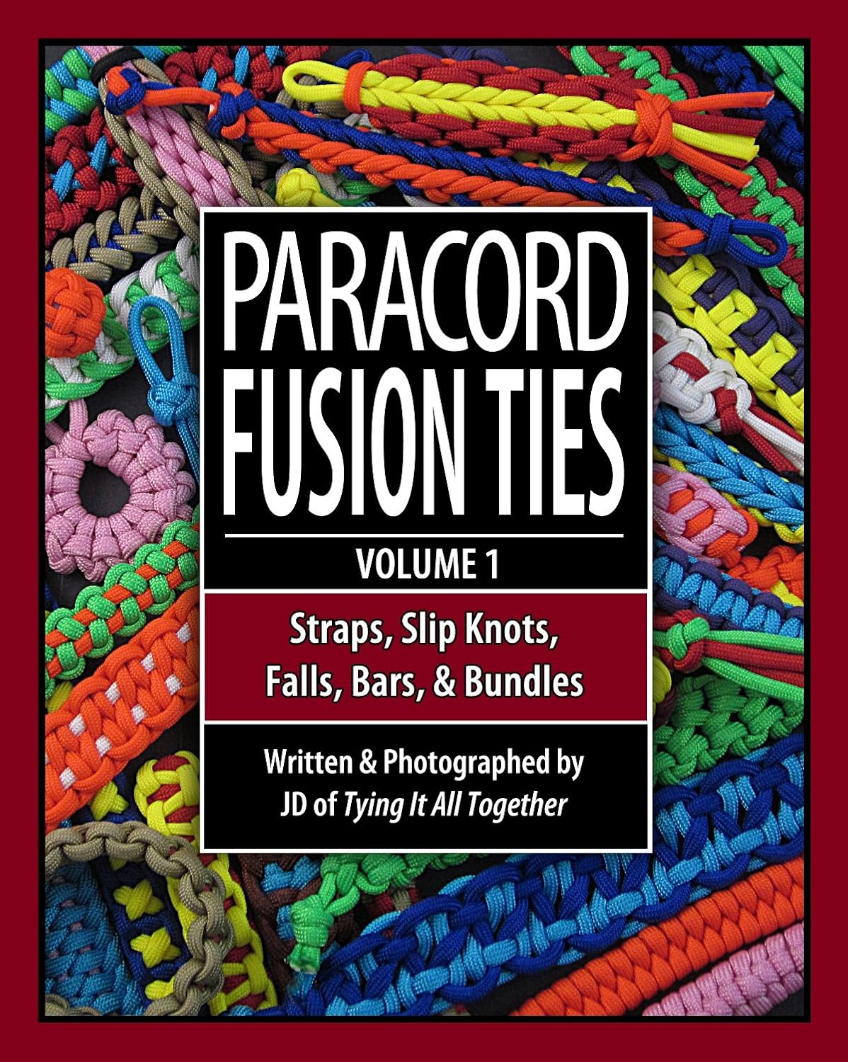 Paracord Fusion Ties - Volume 1: Straps, Slip Knots, Falls, Bars, and Bundles (English Edition) baixar livro de graça