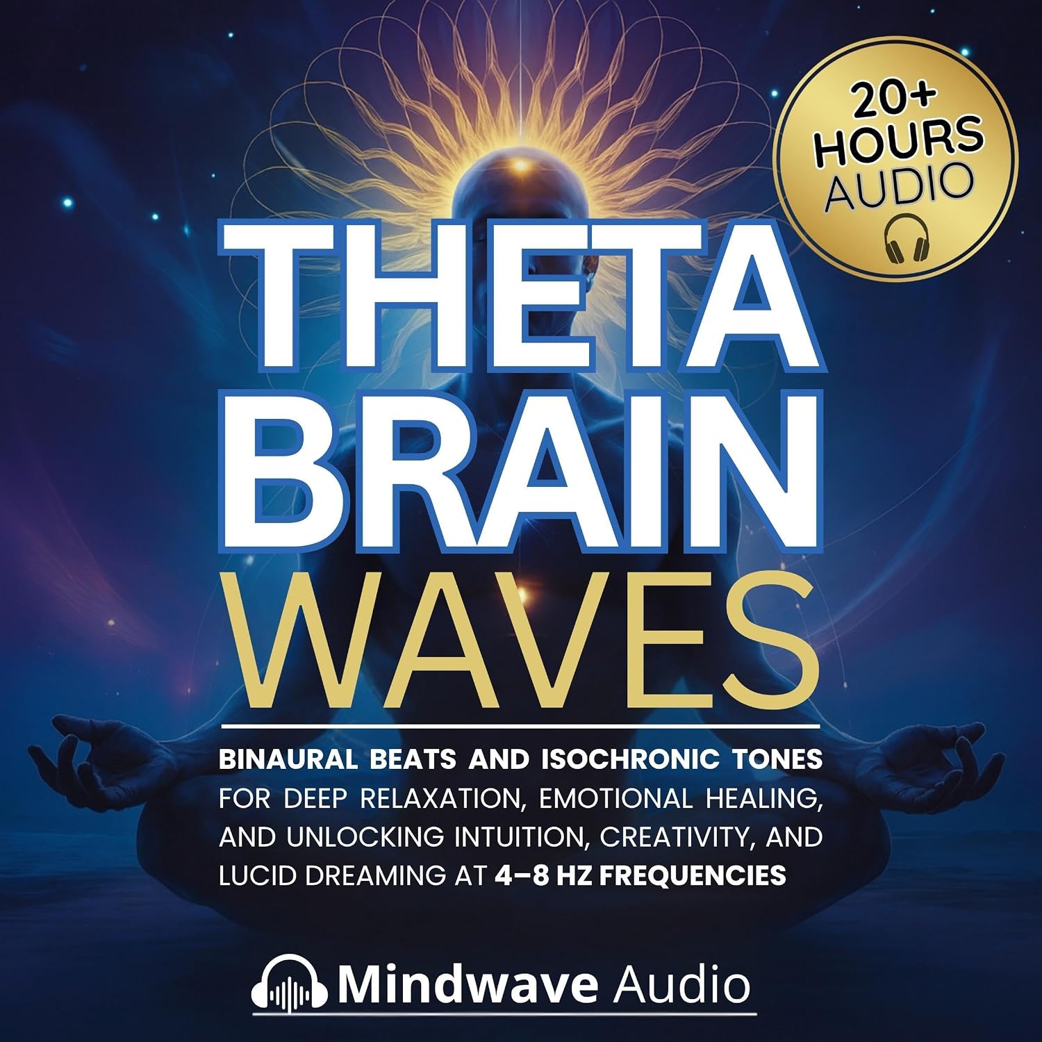 ler totalmente Theta Brain Waves: Binaural Beats and Isochronic Tones for Deep Relaxation, Emotional Healing, and Unlocking Intuition, Creativity, and Lucid Dreaming at 4–8 Hz Frequencies