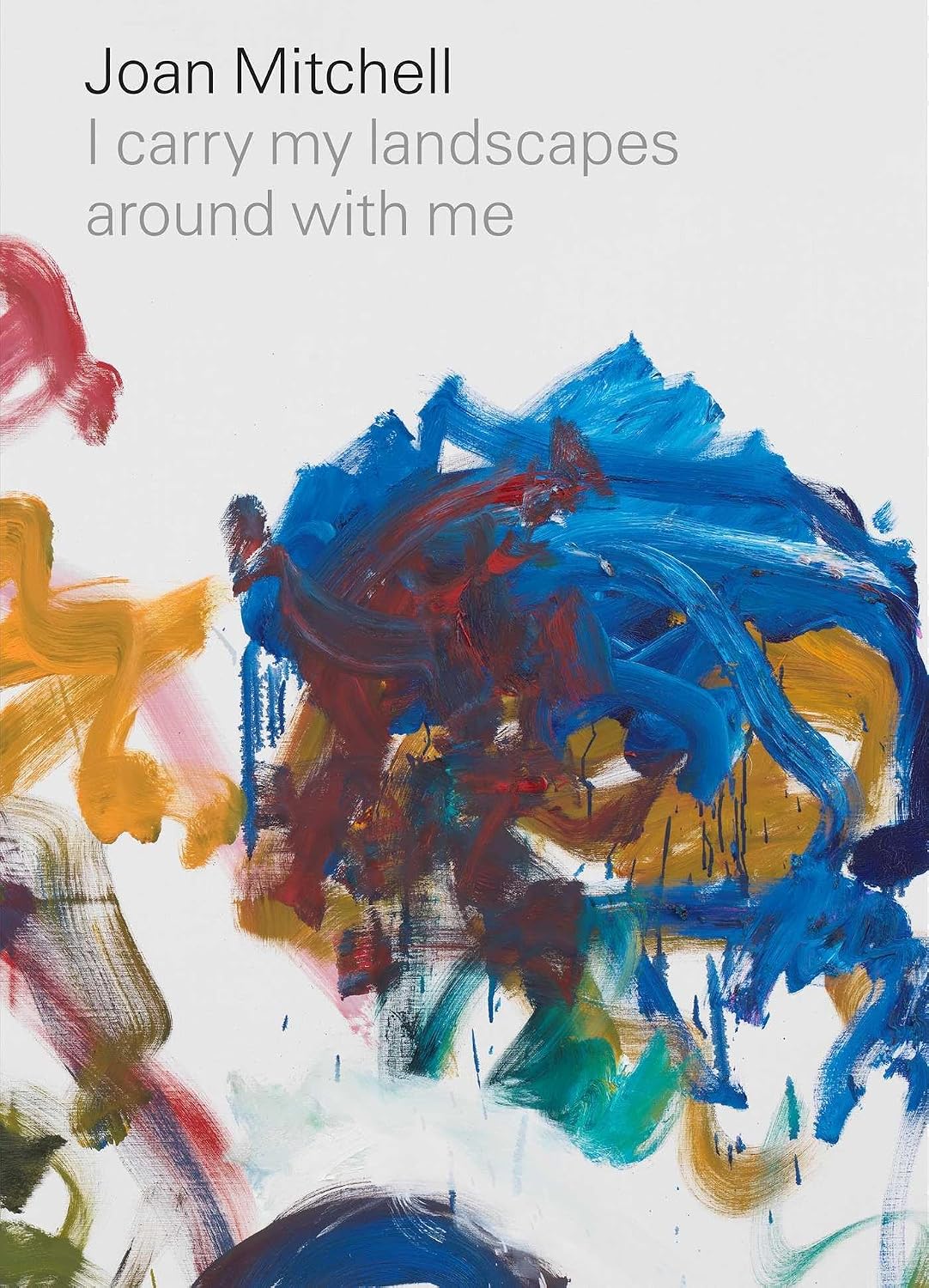 ler totalmente Joan Mitchell: I carry my landscapes around with me