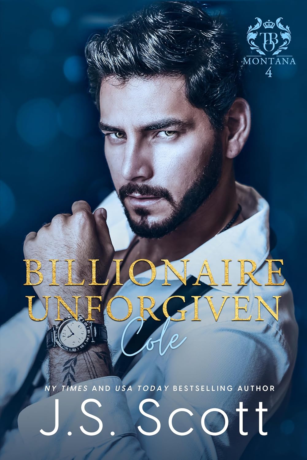 Billionaire Unforgiven ~ Cole (Montana Billionaire's #4) (The Billionaire's Obsession Book 23) (English Edition)