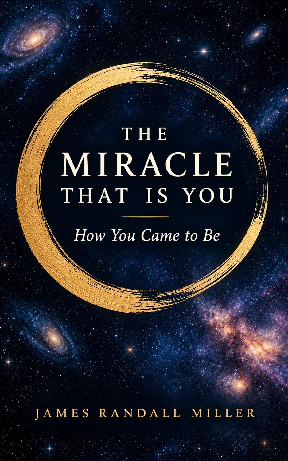 ler totalmente The Miracle That Is You: How You Came To Be (English Edition)