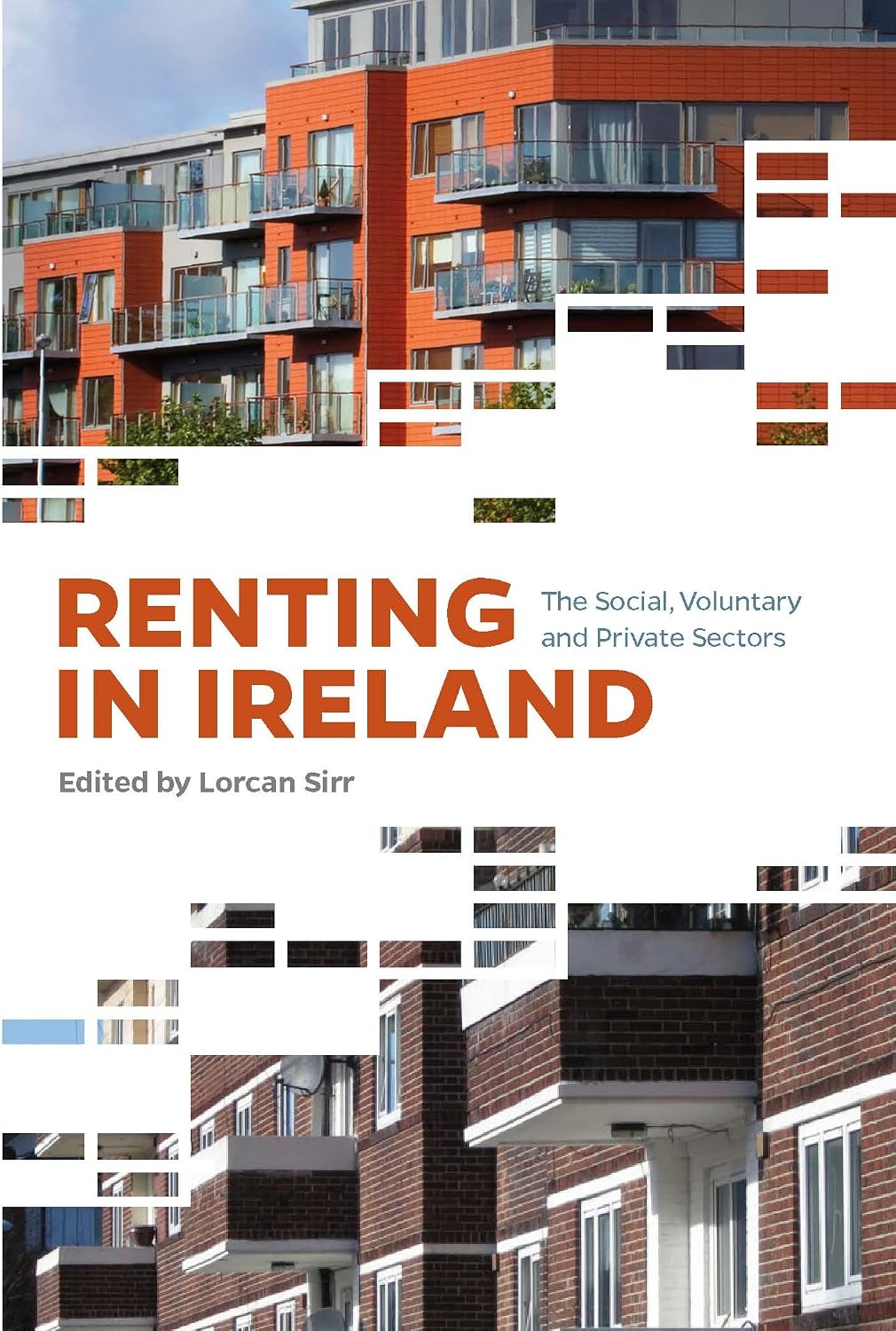 ler totalmente Renting in Ireland: The Social, Voluntary and Private Sectors (English Edition)