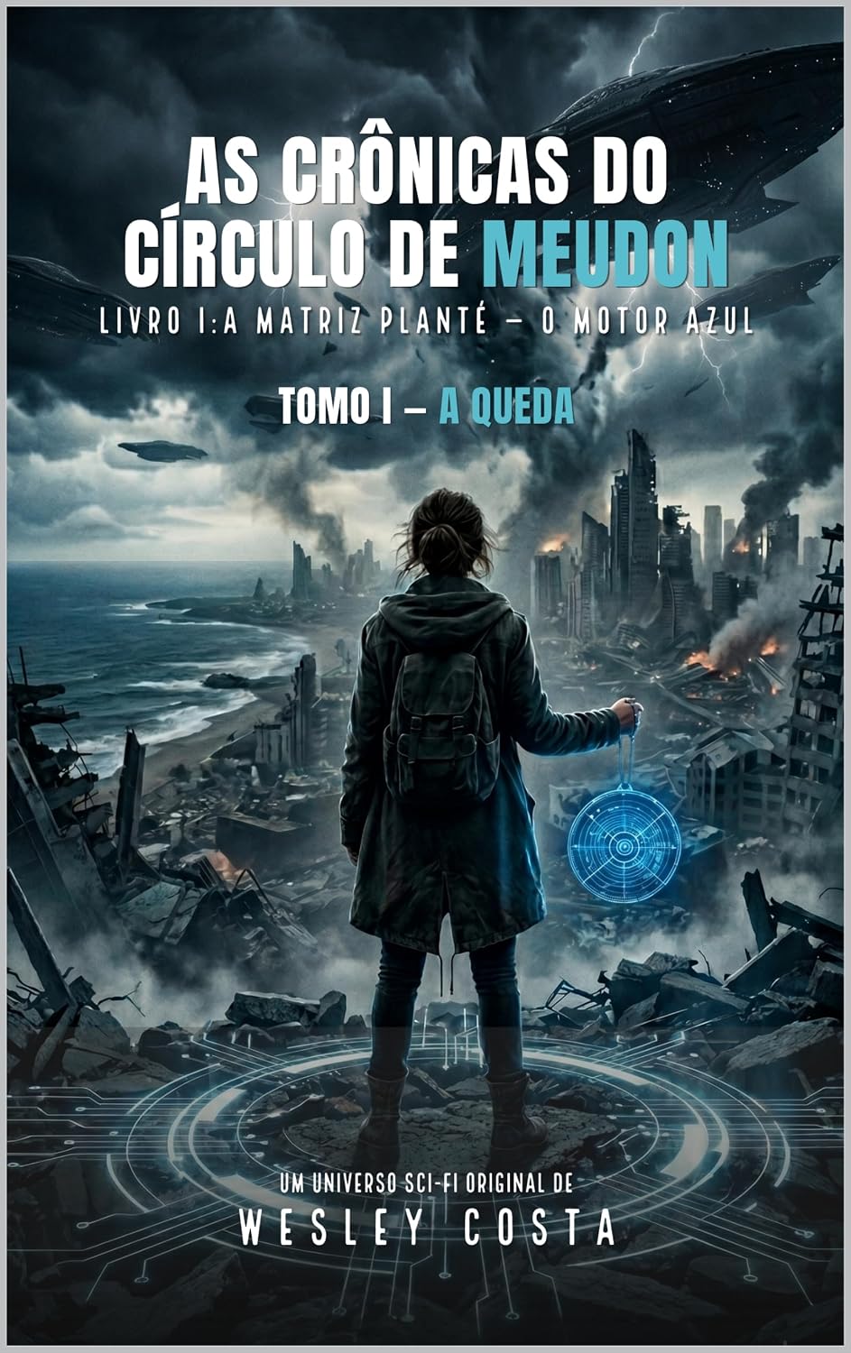 capítulo por capítulo baixar A Matriz Planté: O Motor Azul: As Crônicas do Círculo de Meudon — Livro I — Tomo I: A Queda