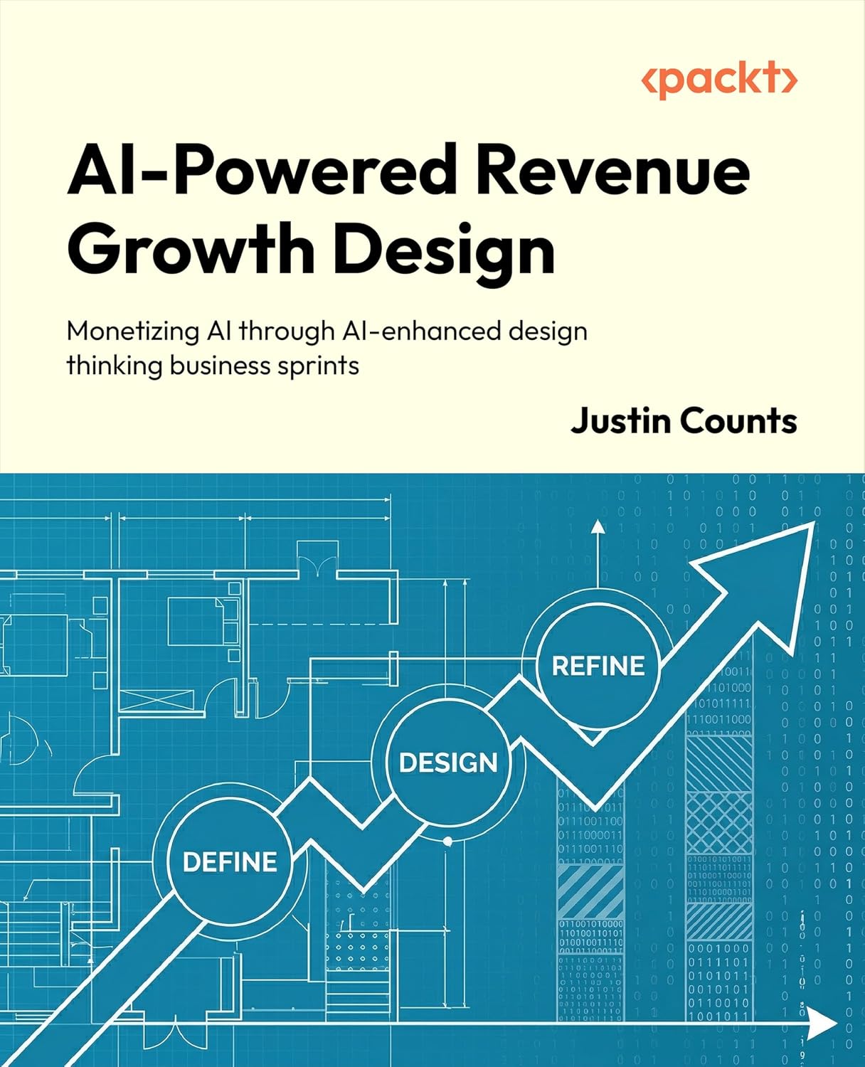 ler totalmente AI-Powered Revenue Growth Design: Monetizing AI through AI-enhanced design thinking business sprints (English Edition)