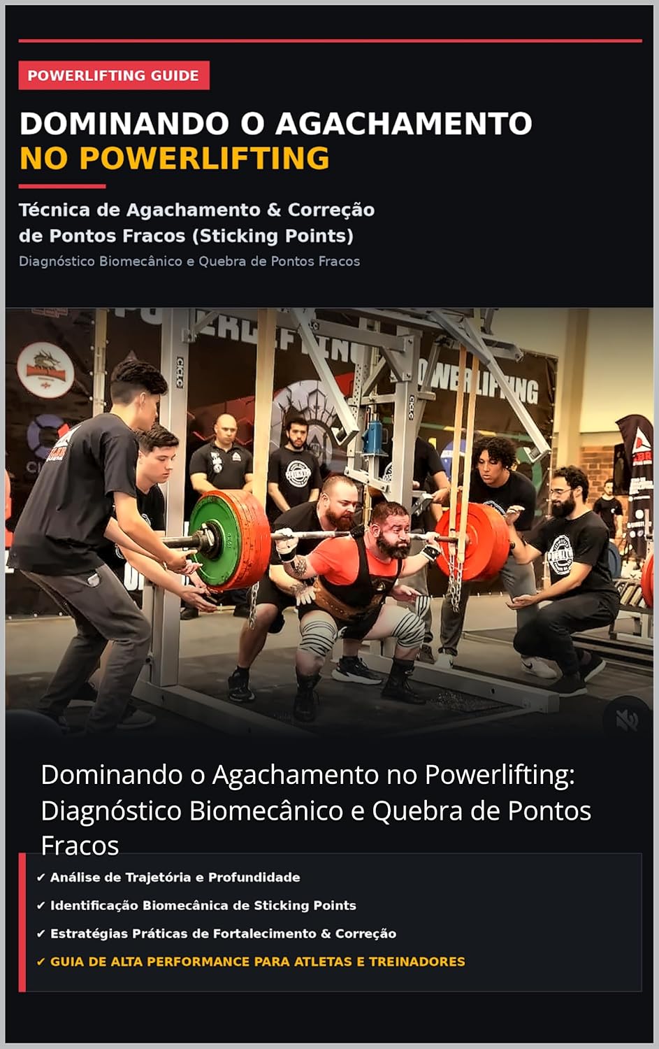 capítulo por capítulo baixar Técnica de Agachamento no Powerlifting & Correção de Pontos Fracos (Sticking Points): Dominando o Agachamento no Powerlifting: Diagnóstico Biomecânico e Quebra de Pontos Fracos