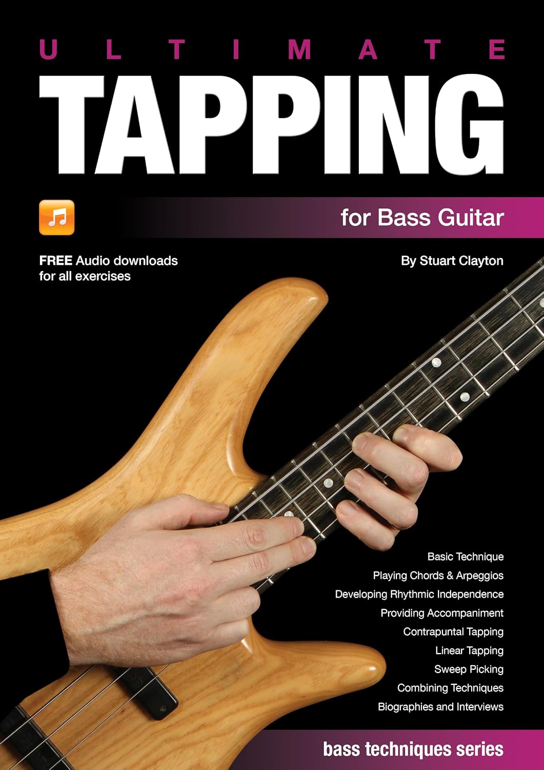 Ultimate Tapping for Bass Guitar (Bass Guitar Techniques Series by Stuart Clayton Book 5) (English Edition)
