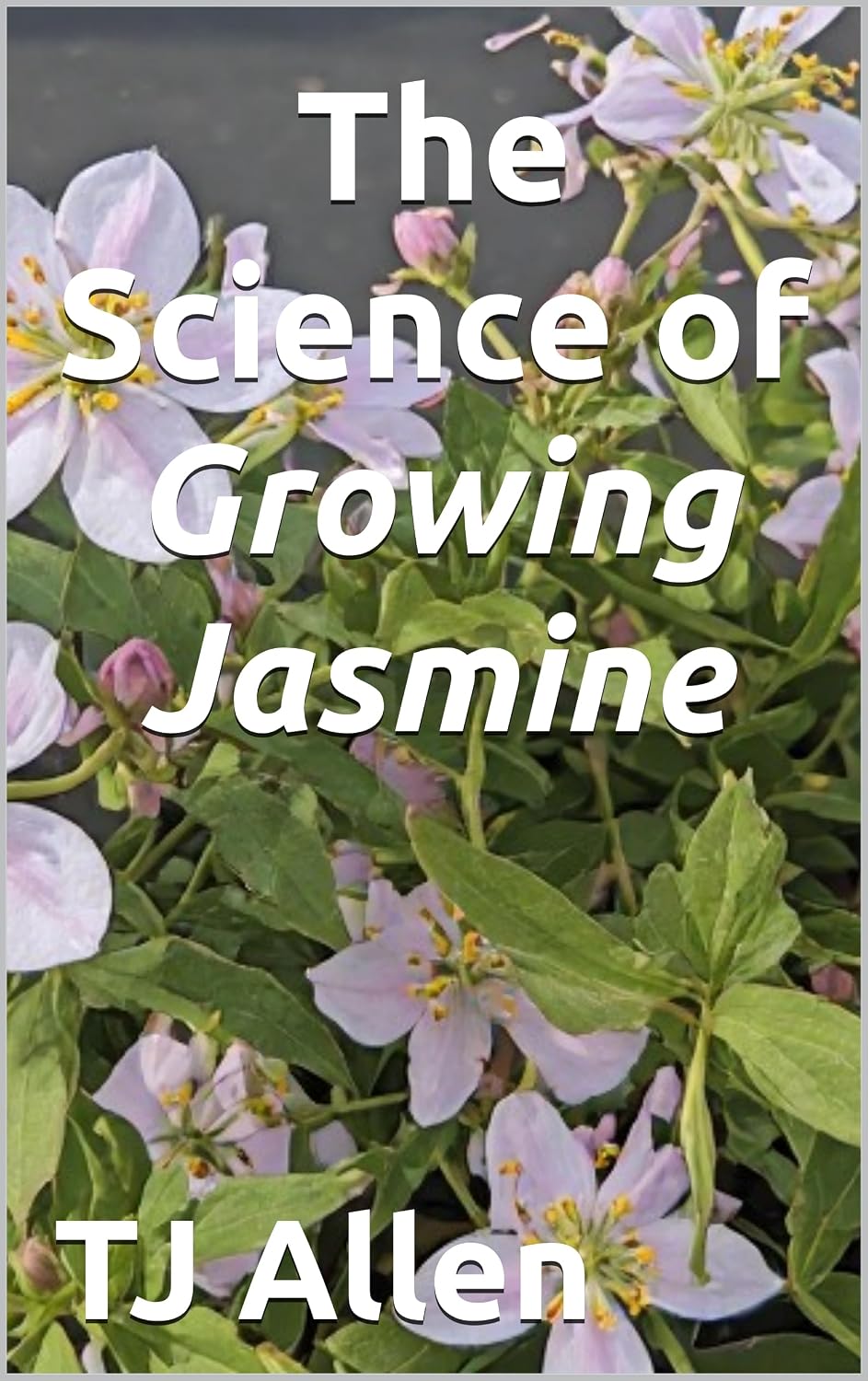 capítulo por capítulo baixar The Science of Growing Jasmine (The Science of Everything Book 173) (English Edition)