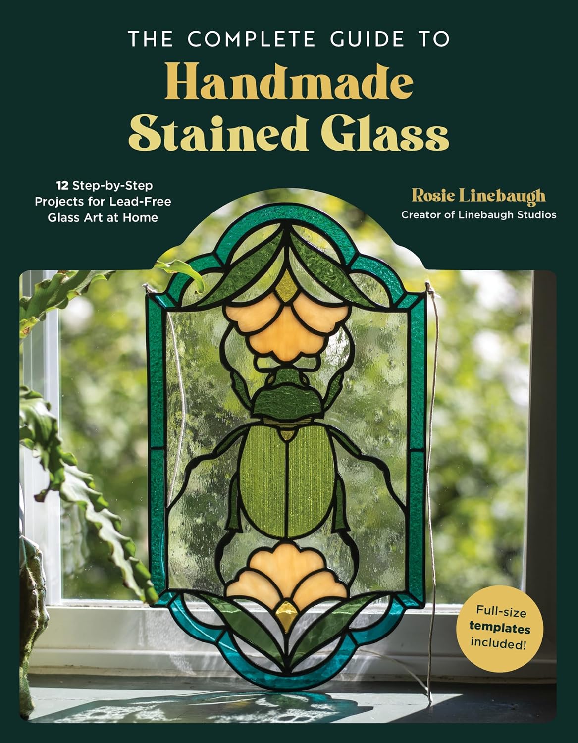 The Complete Guide to Handmade Stained Glass: 12 Step-By-Step Projects for Lead-Free Glass Art at Home baixar livro de graça