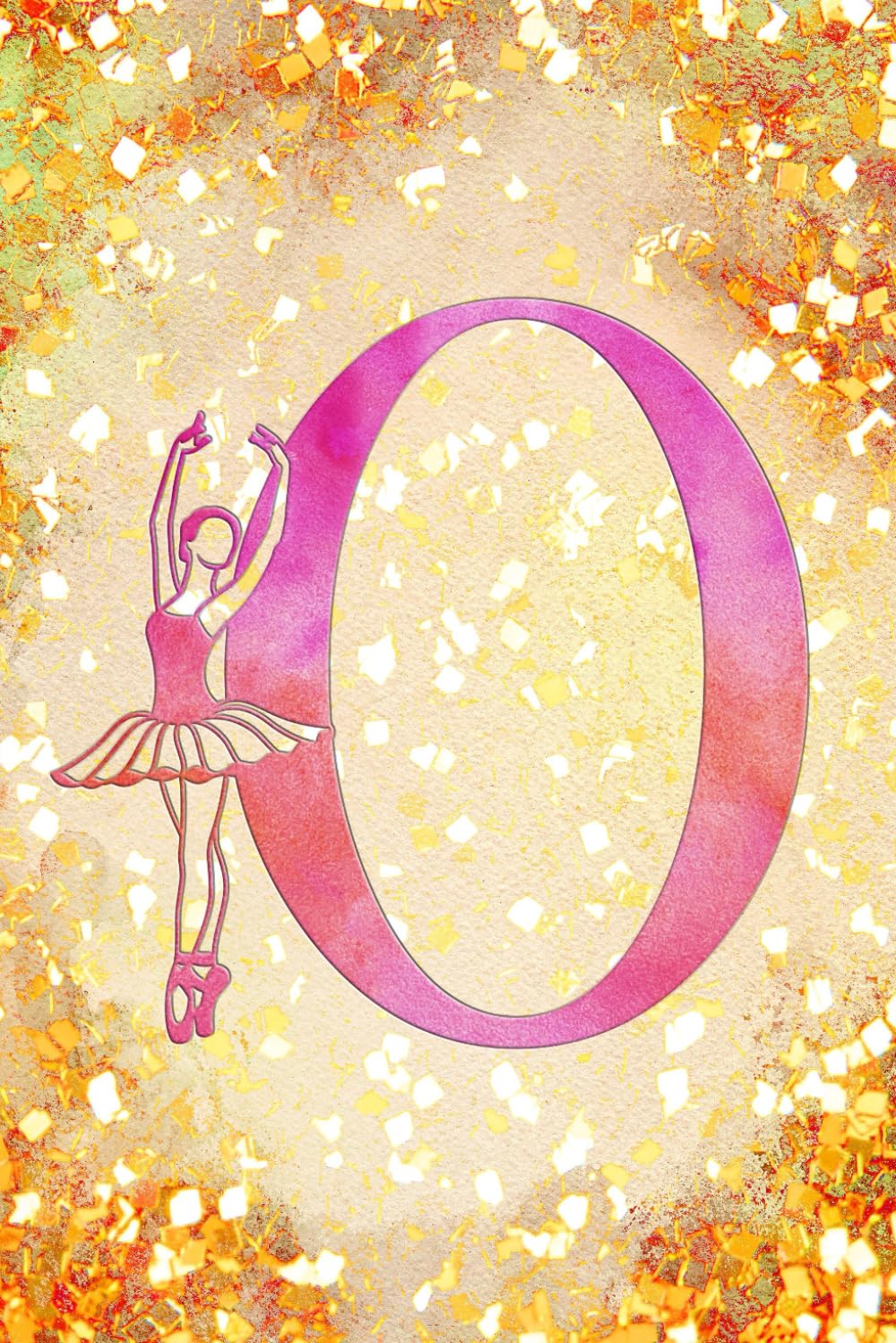 capítulo por capítulo baixar O: Letter "O" Initial Ballet Dance Monogram Notebook - Ballerina on Pink & Gold - College-Ruled Personal Journal, Writing Pad or Diary for Dancers, Girls & Women - 110 Pages, 6x9