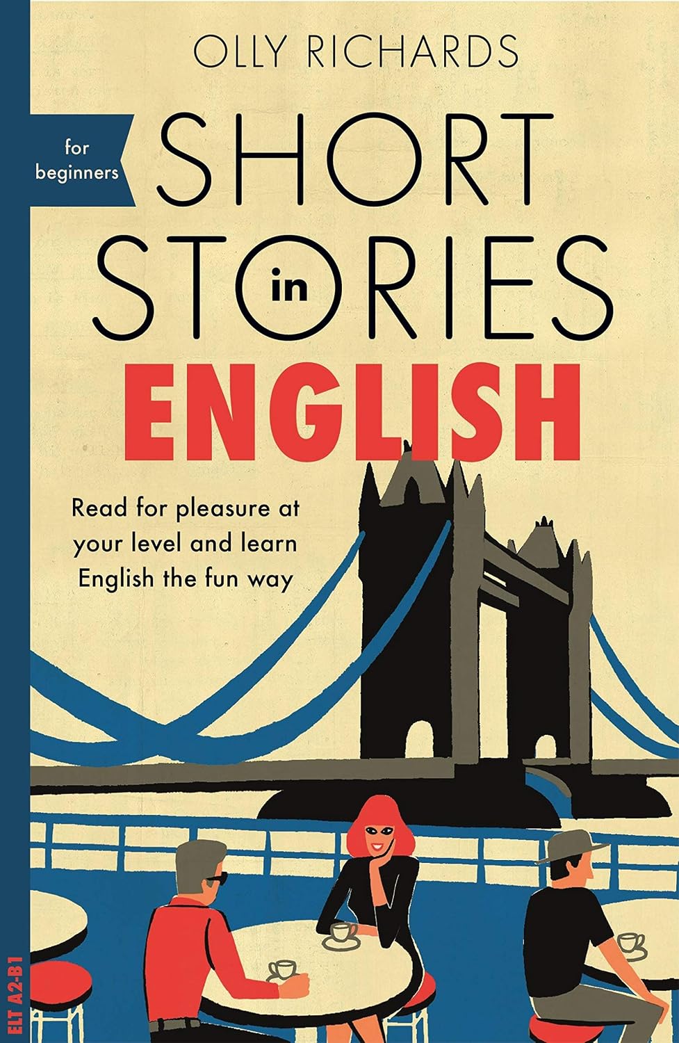 Short Stories in English for Beginners: Read for pleasure at your level, expand your vocabulary and learn English the fun way! baixar o livro de graça