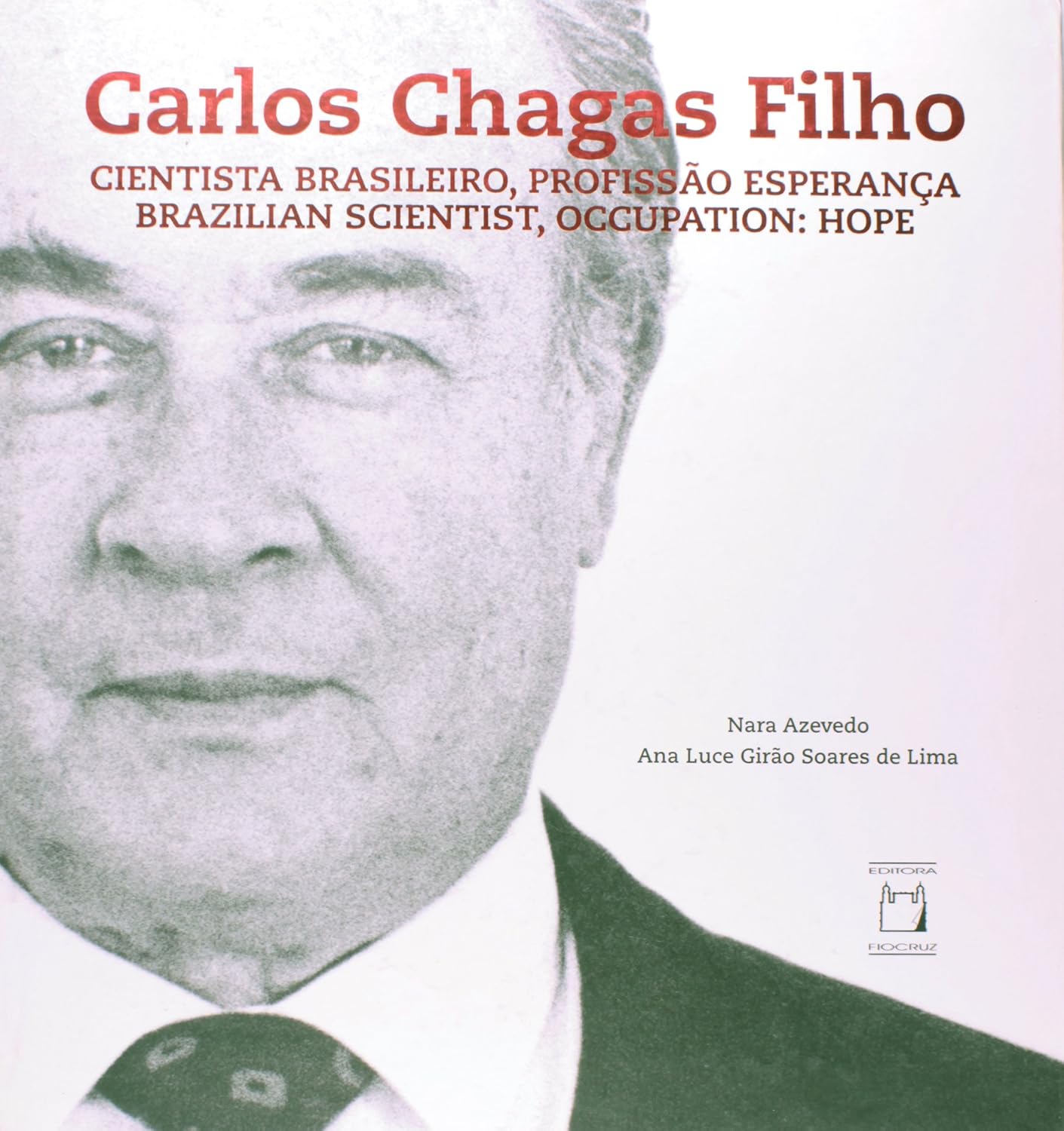 Carlos Chagas Filho: Cientista brasileiro, profissão esperança baixar livro de graça