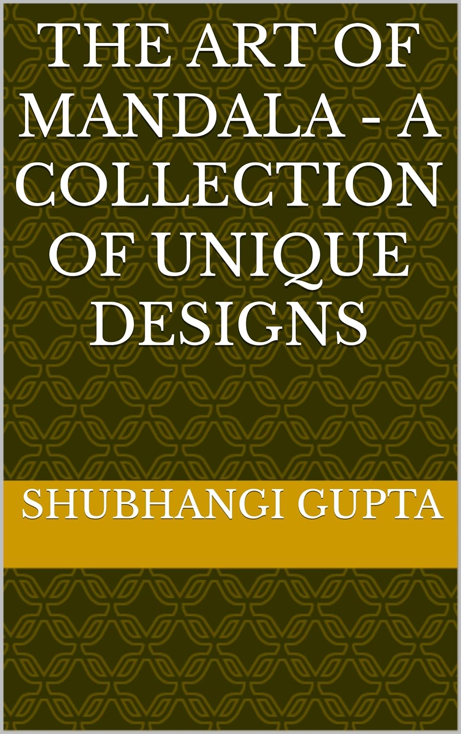 ler totalmente The Art of Mandala - A Collection of Unique Designs (English Edition)