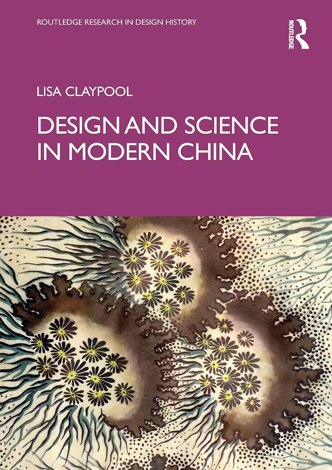 ler totalmente Design and Science in Modern China (Routledge Research in Design History) (English Edition)