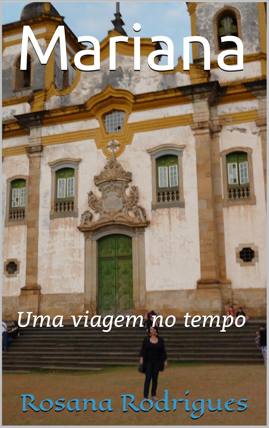 capítulo por capítulo baixar Mariana: Uma viagem no tempo (Viagens emocionantes Livro 1)