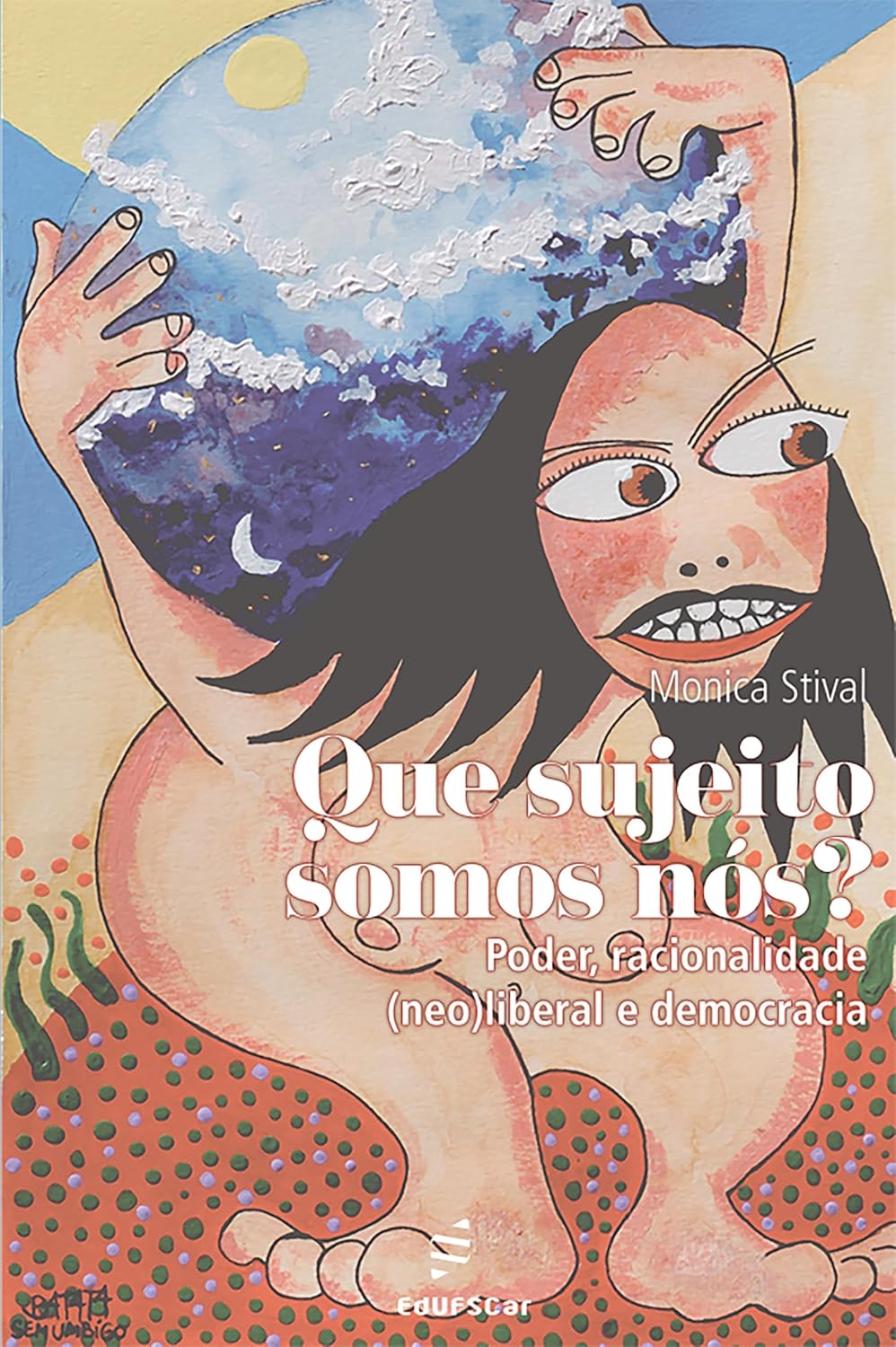 Que sujeito somos nós?: Poder, racionalidade (neo)liberal e democracia baixar livro de graça