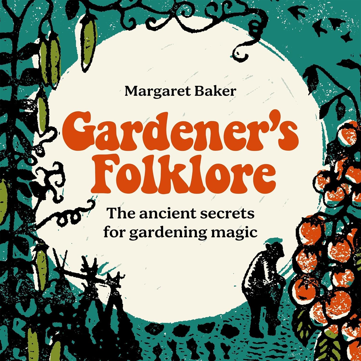 ler totalmente Gardener's Folklore: The Ancient Secrets for Gardening Magic