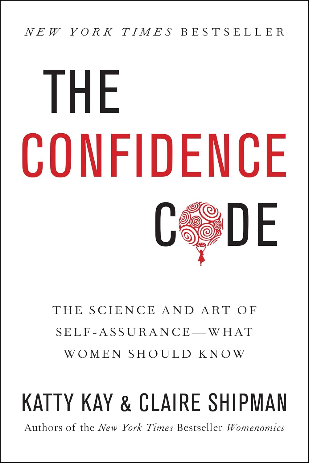 The Confidence Code: A Scientific Guide to finding Trust in Your Decision Making (English Edition) baixar livro de graça