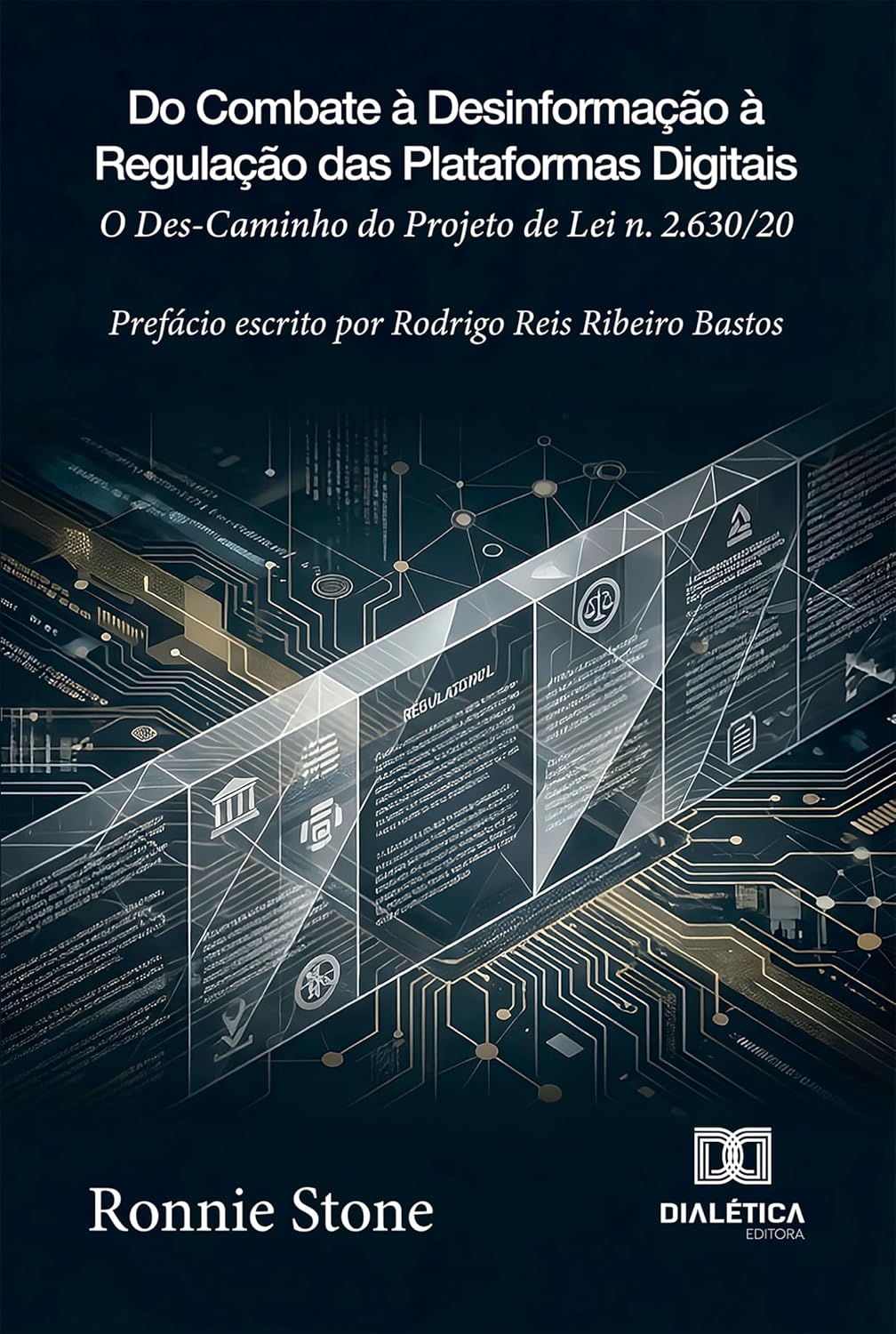 capítulo por capítulo baixar Do Combate à Desinformação à Regulação das Plataformas Digitais: O Des-Caminho do Projeto de Lei n. 2.630/20