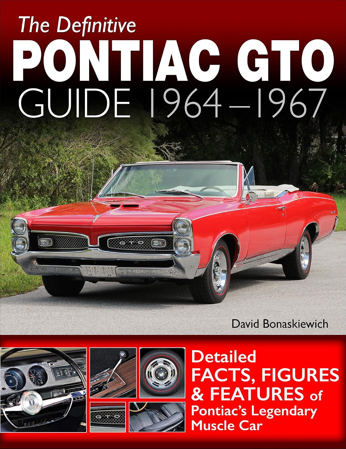 ler totalmente The Definitive Pontiac GTO Guide: 1964-1967 (English Edition)