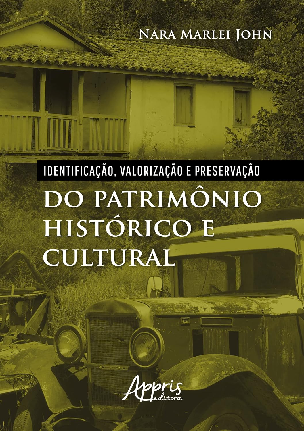 Identificação, Valorização e Preservação do Patrimônio Histórico e Cultural