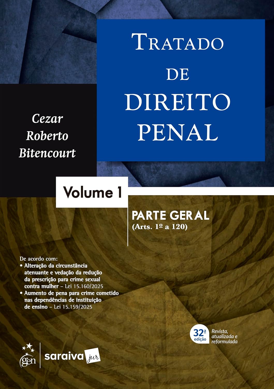 ler totalmente Tratado de Direito Penal - Parte Geral - Vol. 1 - 32ª Edição 2026