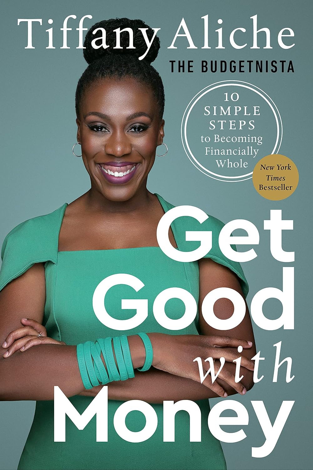 Get Good with Money: Ten Simple Steps to Becoming Financially Whole (English Edition)