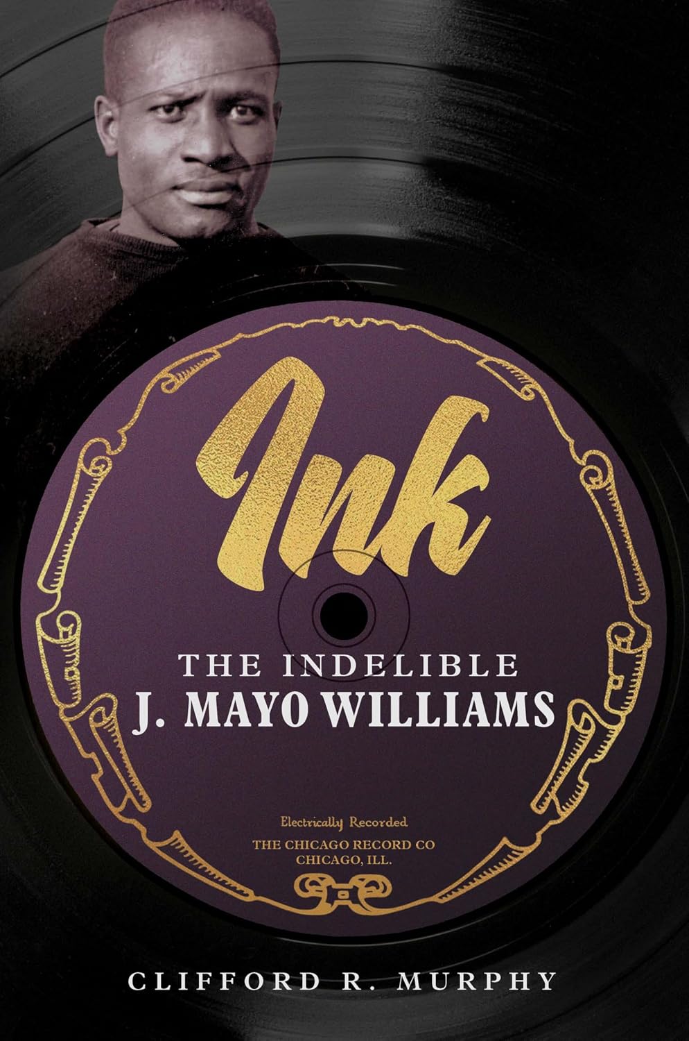 ler totalmente Ink: The Indelible J. Mayo Williams (English Edition)