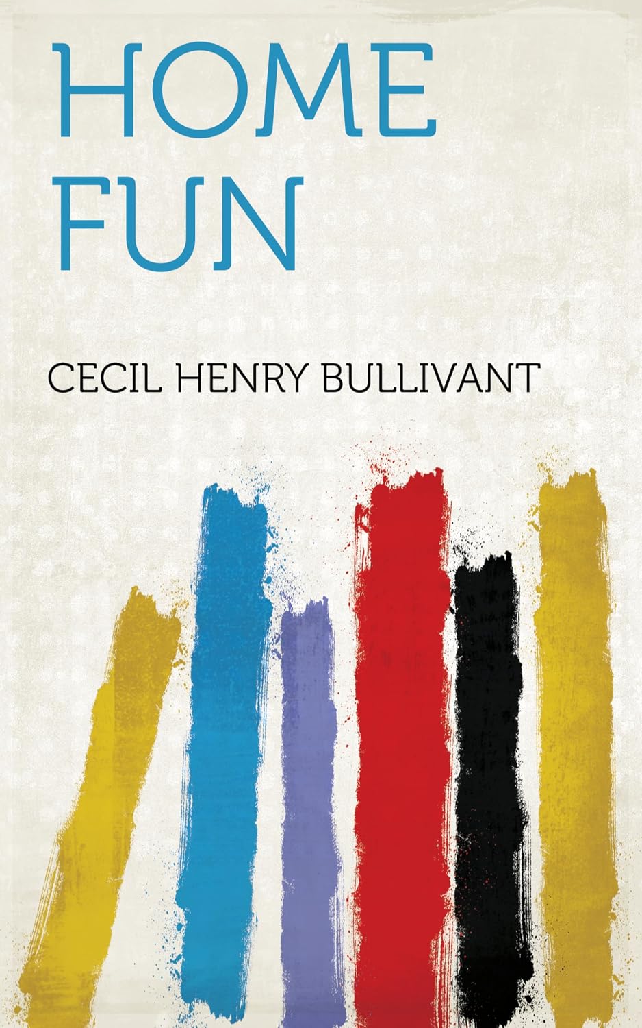 Home Fun (English Edition) baixar o livro de graça