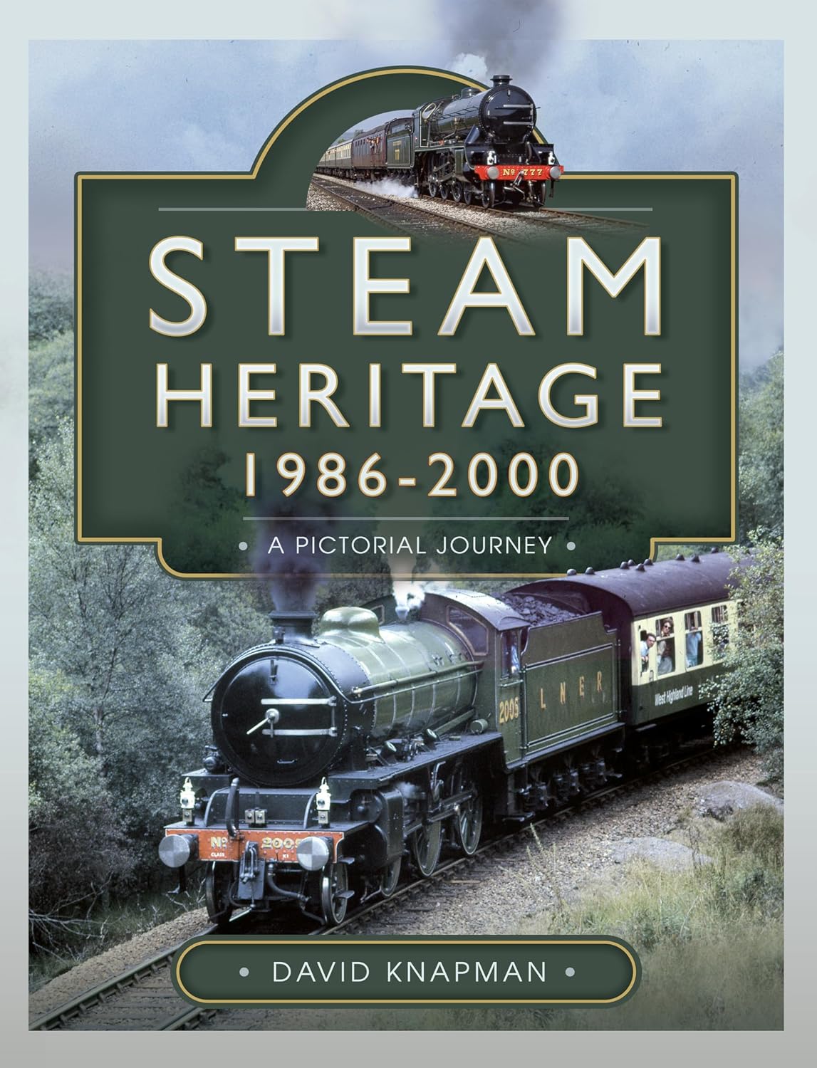 ler totalmente Steam Heritage, 1986–2000: A Pictorial Journey (English Edition)