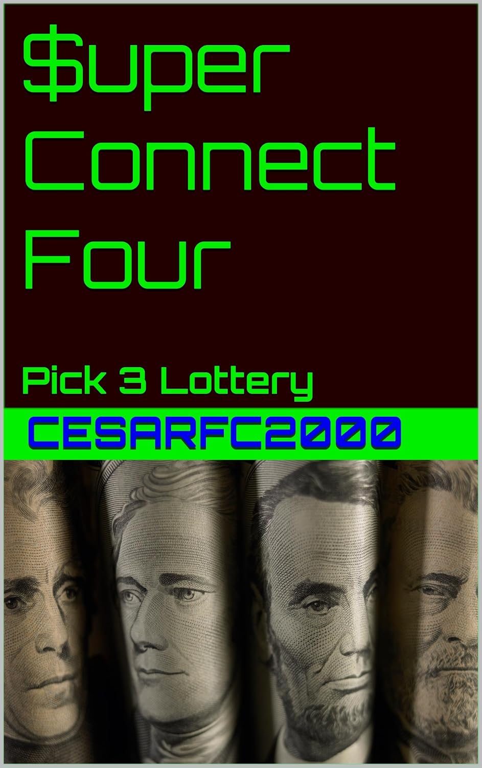 $uper Connect Four: Pick 3 Lottery (English Edition) baixar o livro de graça