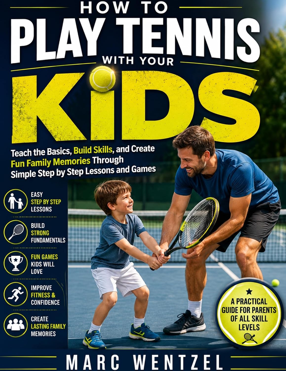 ler totalmente HOW TO PLAY TENNIS WITH YOUR KIDS: Teach the Basics, Build Skills, and Create Fun Family Memories Through Simple Step by Step Lessons and Games (English Edition)