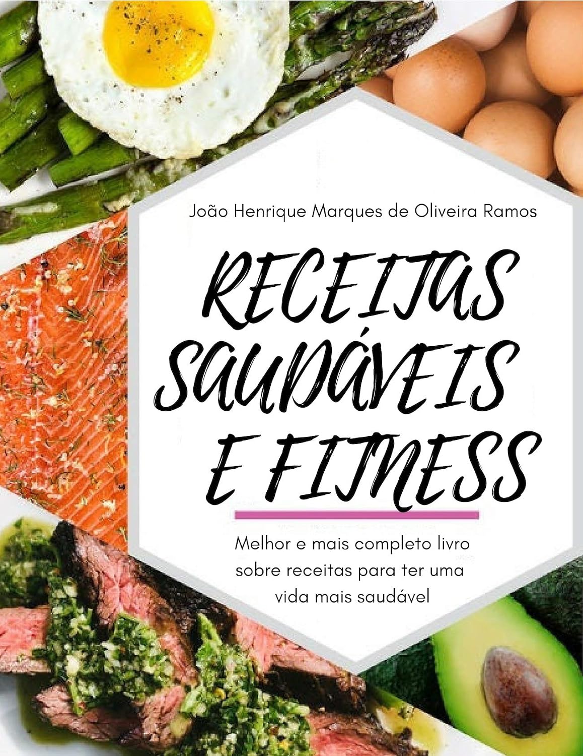 ler totalmente Receitas saudáveis e fitness: Melhor e mais completo livro sobre receitas para ter uma vida mais saudável