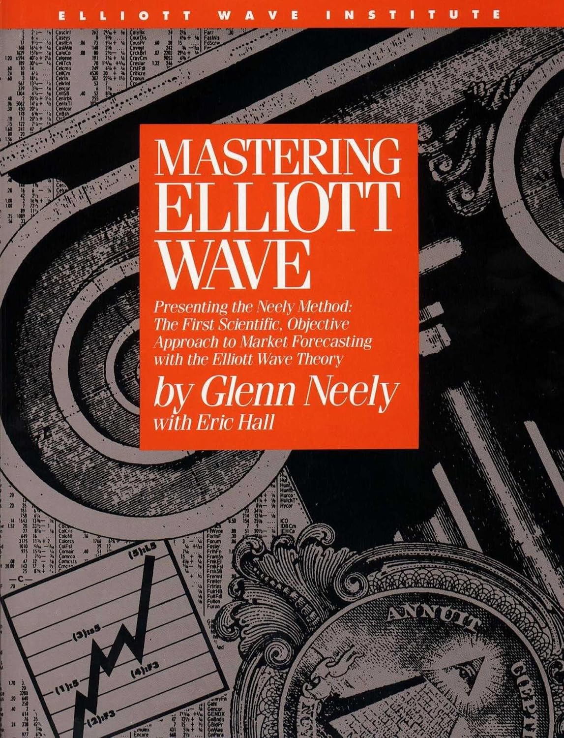 ler totalmente Mastering Elliott Wave: Presenting: Presenting the Neely Method - The First Scientific Objective Approach to Market Forecasting with the Elliott Wave Theory (English Edition)