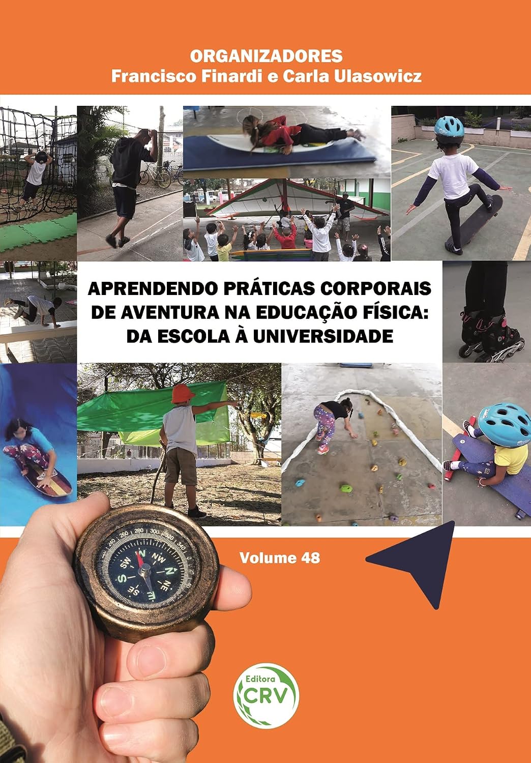 capítulo por capítulo baixar Aprendendo práticas corporais de aventura na educação física: da escola à universidade volume 48