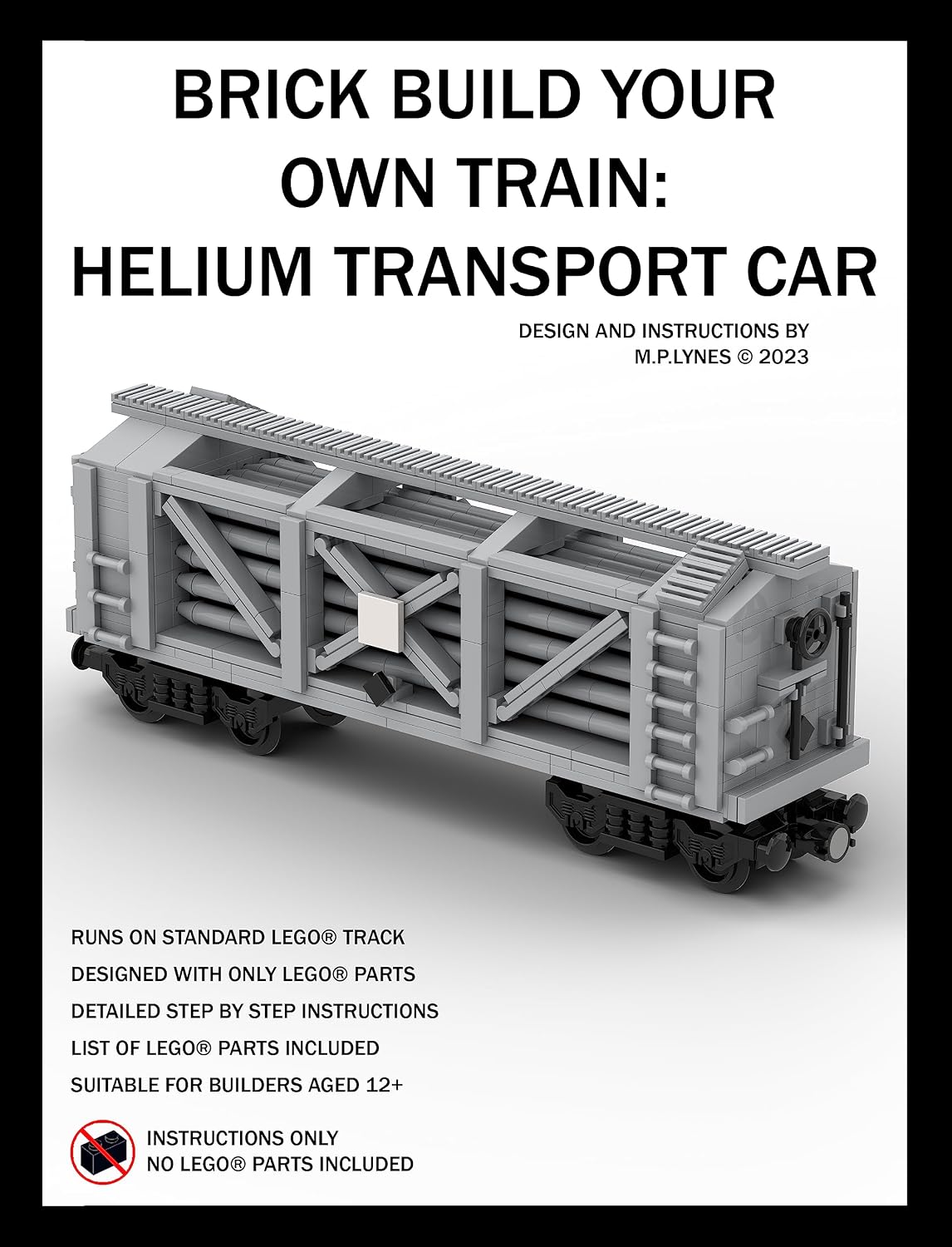 BRICK BUILD YOUR OWN TRAIN: HELIUM TRANSPORT CAR (English Edition) baixar livro de graça