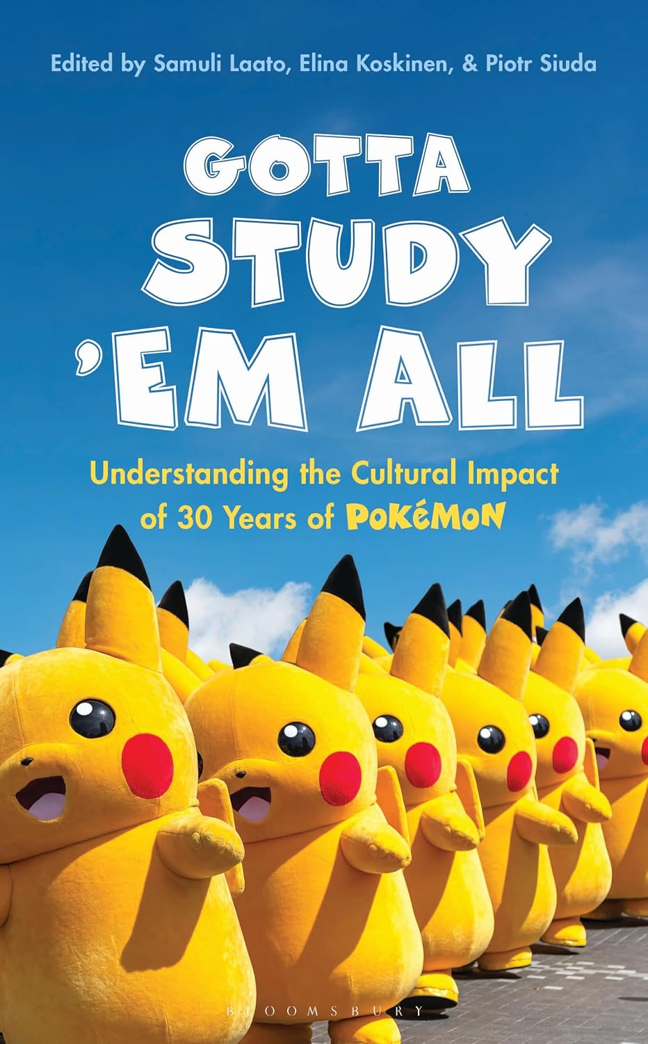 Gotta Study ’Em All: Understanding the Cultural Impact of 30 Years of Pokémon (English Edition) baixar o livro de graça