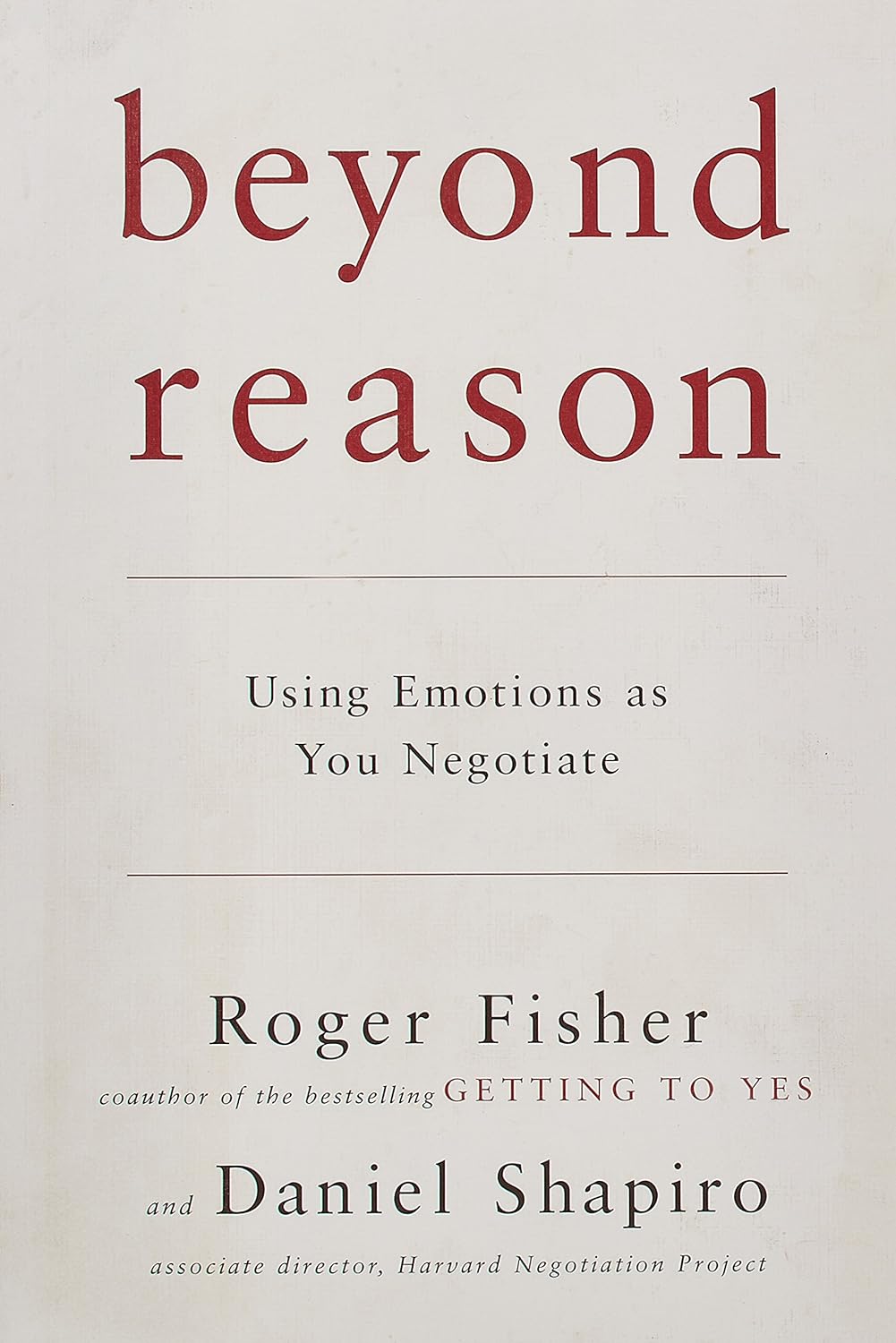 Beyond Reason: Using Emotions as You Negotiate baixar o livro de graça