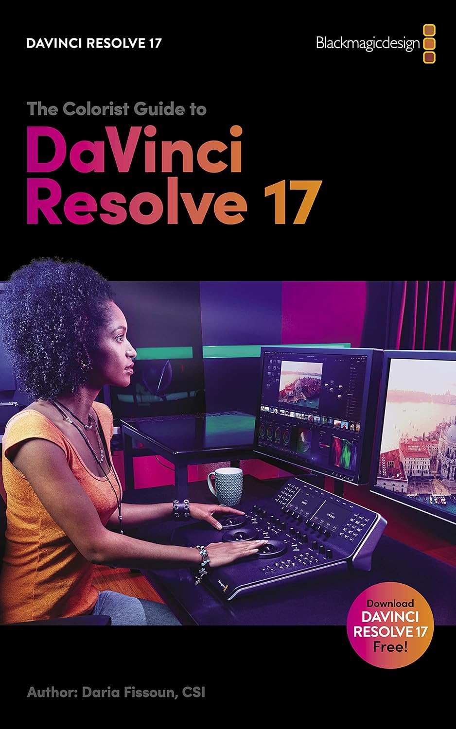 ler totalmente The Colorist Guide to DaVinci Resolve 17 (English Edition)